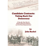 Candidate Contracts: Taking Back Our Democracy