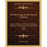 The First Voyage To The Coast Of California: Made In The Years 1542 And 1543, By Juan Rodriguez Cabrillo And His Pilot Bartolome Ferrelo (1853)