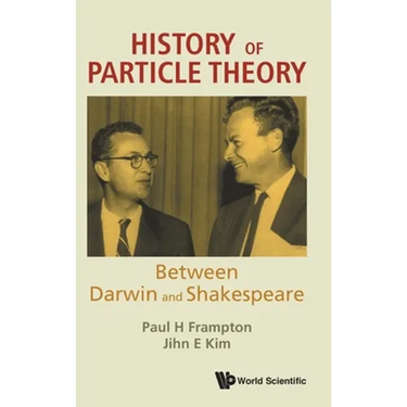 History of Particle Theory: Between Darwin and Shakespeare