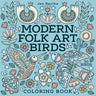 Modern Folk Art Birds Coloring Book: A Scandinavian-Inspired Collection of Birds for Peaceful Coloring