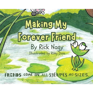 Making My Forever Friend