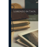 Lorenzo in Taos. --