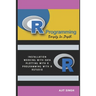 R Programming: Simply In Depth