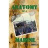 Anatomy of a Marine