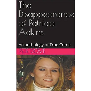 The Disappearance of Patricia Adkins