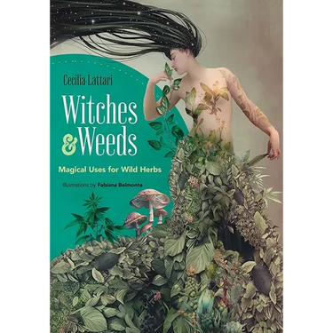 Witches and Weeds: Magical Uses for Wild Herbs