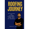 Roofing Journey: Navigating the Customer Experience from Lead to Referral