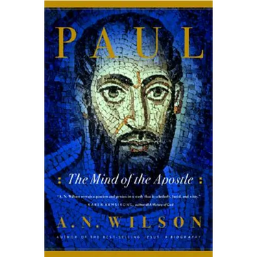 Paul: The Mind of the Apostle