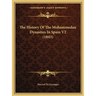 The History Of The Mohammedan Dynasties In Spain V2 (1843)