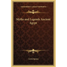 Myths and Legends Ancient Egypt