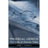 Prodigal Genius: The Life of Nikola Tesla