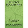 Basics of Bookkeeping: The accounting principle