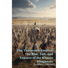 The Thirteenth Empire: The Rise, Fall, and Erasure of the Khazar Khaganate