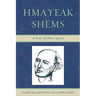 Hmayeak Shems: A Poet of Pure Spirit