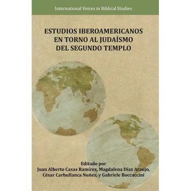 Estudios Iberoamericanos en torno al Judaísmo del Segundo Templo