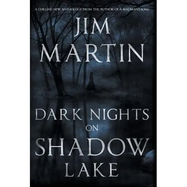 Dark Nights On Shadow Lake