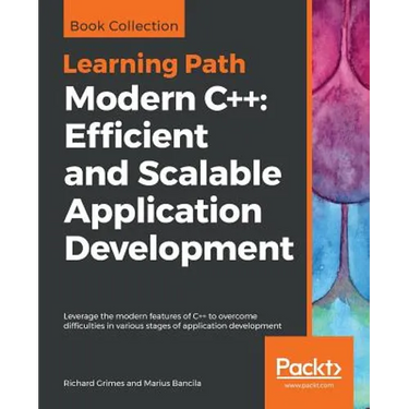 Modern C++: Leverage the modern features of C++ to overcome difficulties in various stages of application development
