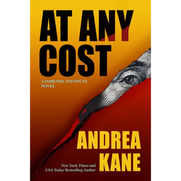 At Any Cost: A Forensic Instincts Novel