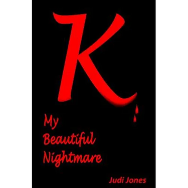 K: My Beautiful Nightmare