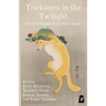 Tricksters in the Twilight: Fox and Tanuki Tales from Japan