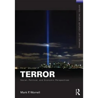Terror: Social, Political, and Economic Perspectives