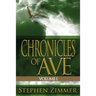 Chronicles of Ave, Volume 1