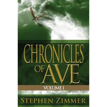 Chronicles of Ave, Volume 1
