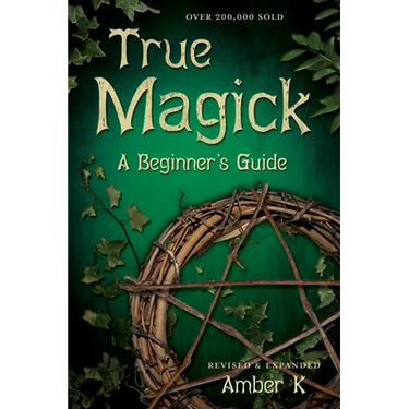 True Magick: A Beginner's Guide