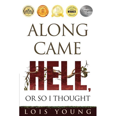 Along Came Hell, or So I Thought
