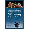 A Fast-Start Guide to Warburton's Winning System: Tapping and Other Transformational Mental Training Tools for Athletes