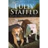 Fully Staffed: A Tale Of Two Staffies