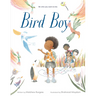 Bird Boy (an Inclusive Children's Book)