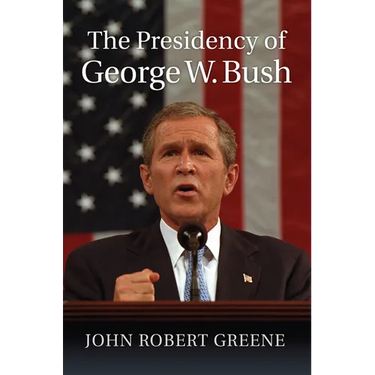 The Presidency of George W. Bush