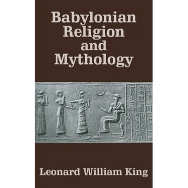 Babylonian Religion and Mythology