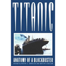Titanic: Anatomy of a Blockbuster