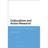 Collocations and Action Research: Learning Vocabulary Through Collocations