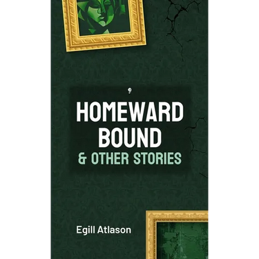 Homeward Bound and Other Stories