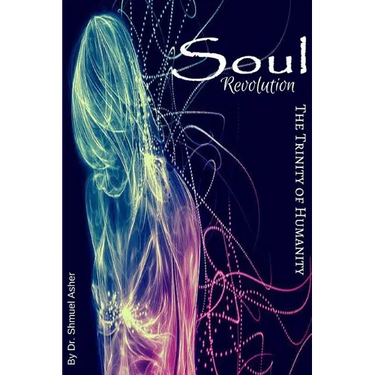 Soul Revolution: The Trinity of Humanity