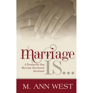 Marriage Is..: A Marriage Enrichment, 21-Day Devotional
