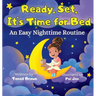 Ready, Set, It's Time for Bed: An Easy Nighttime Routine