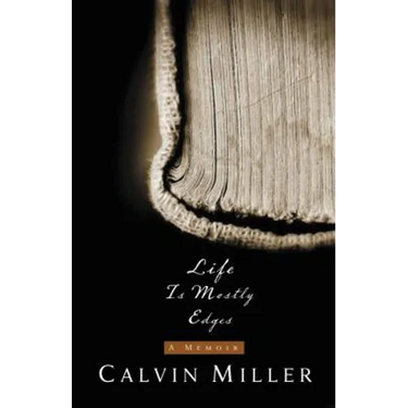Life Is Mostly Edges: A Memoir