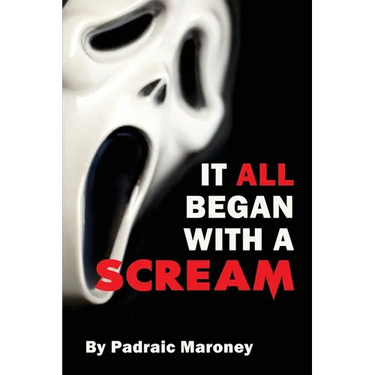 It All Began With A Scream
