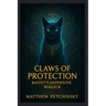 Claws of Protection: Bastet's Defensive Magick