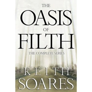 The Oasis of Filth - The Complete Series
