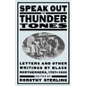 Speak Out in Thunder Tones: Letters and Other Writings by Black Northerners, 1787-1865