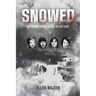 Snowed: Michigan's Worst Serial Killer Case