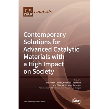 Contemporary Solutions for Advanced Catalytic Materials with a High Impact on Society