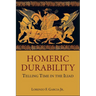 Homeric Durability: Telling Time in the Iliad