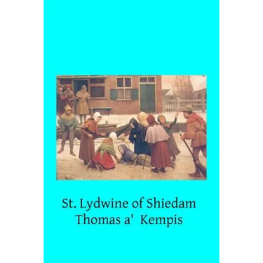 St. Lydwine of Shiedam: Virgin