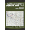Austria-Hungary's Last War, 1914-1918 Vol 2 (1915): Leaflets and Sketches